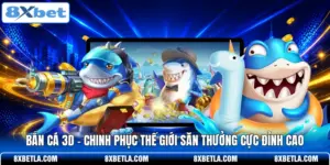 Bắn Cá 3D - Chinh Phục Thế Giới Săn Thưởng Cực Đỉnh Cao