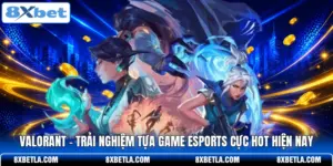 Valorant - Trải Nghiệm Tựa Game Esports Cực Hot Hiện Nay
